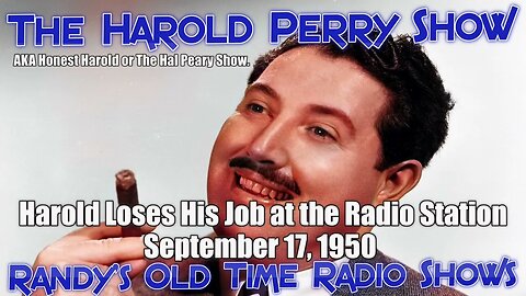 Harold Peary 01 Harold Loses His Job at the Radio Station September 17,1950