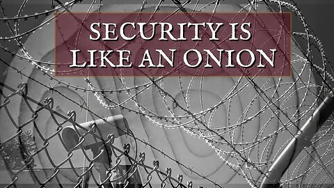 How Layers of an Onion Can Increase Your Personal Security