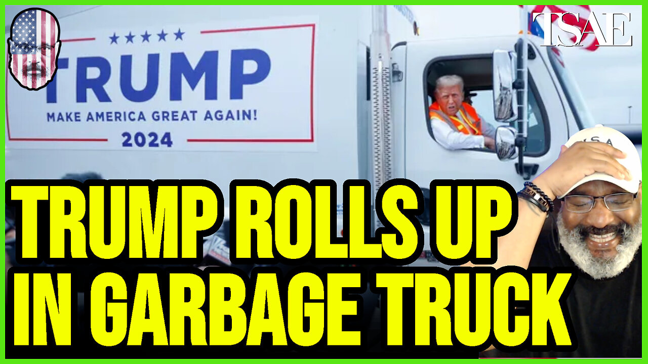 TRUMP ROLLS UP IN A GARBAGE TRUCK