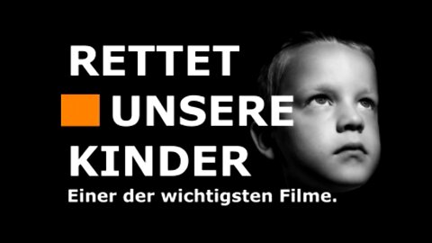Rettet unsere Kinder