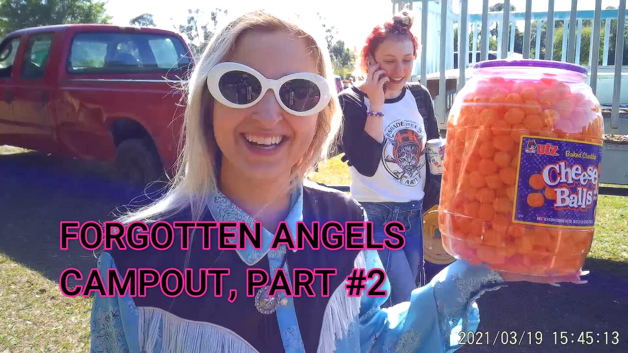 FORGOTTEN ANGELS CAMPOUT, PART #2