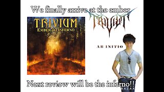 Trivium - Ember to Inferno Album Review