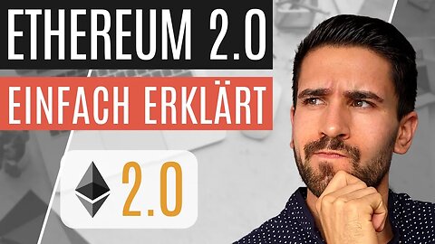 Was ist Ethereum 2.0? Die Unterschiede einfach erklärt 🤓