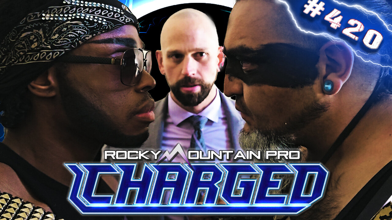 Rocky Mountain Pro Wrestling | Charged 420 FULL EPISODE