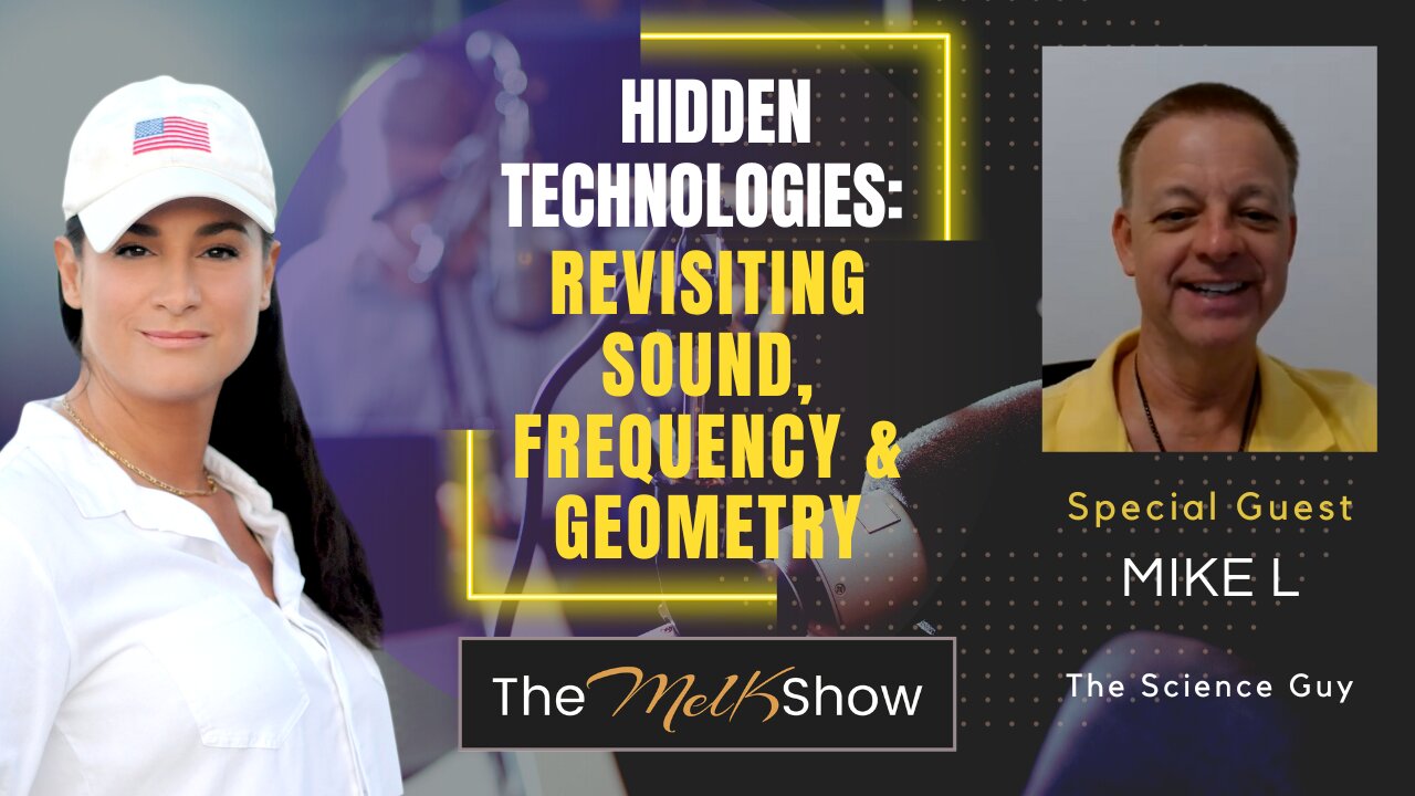 Mel K & Mike L | Hidden Technologies: Revisiting Sound, Frequency & Geometry