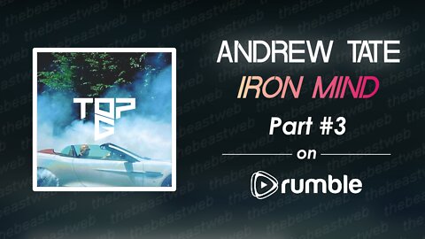 Andrew Tate - Iron Mind Part 3