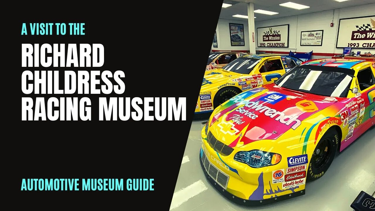 A Quick Tour of the Richard Childress Racing Museum
