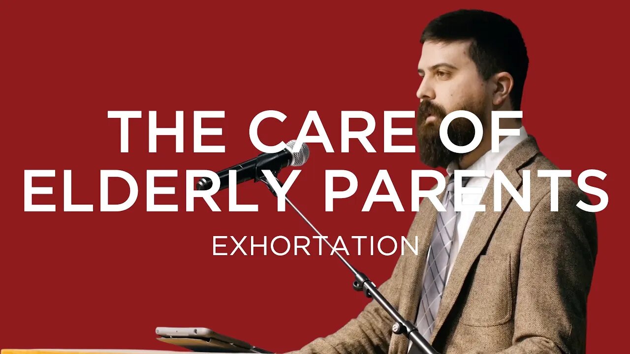The Care of Elderly Parents | Shawn Paterson (Exhortation – King's Cross Church)