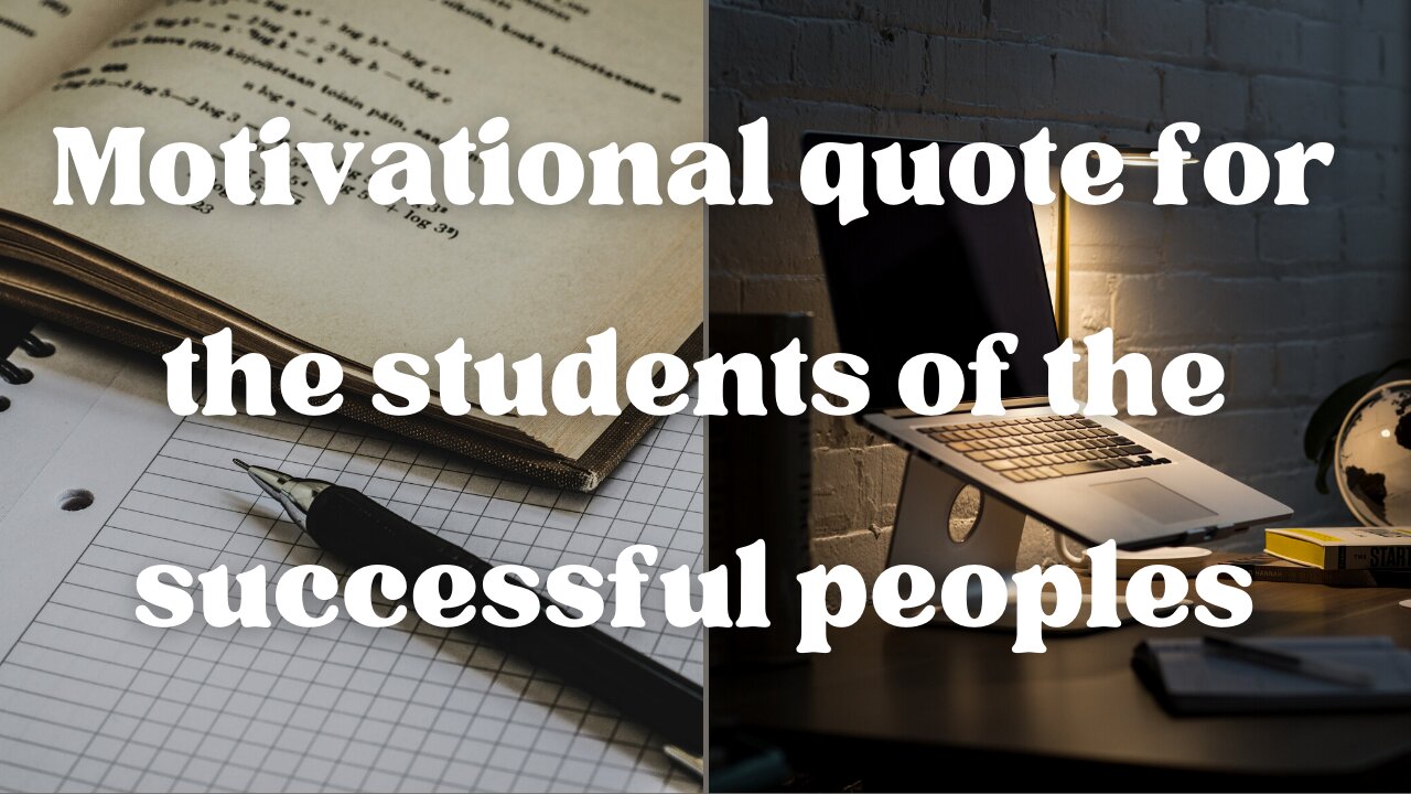 Motivational quote for the students of the successful peoples