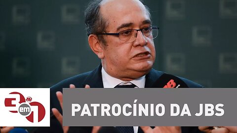 IDP, de Gilmar Mendes, recebeu patrocínio da JBS