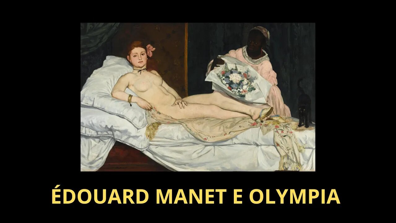 ÉDOUARD MANET E OLYMPIA