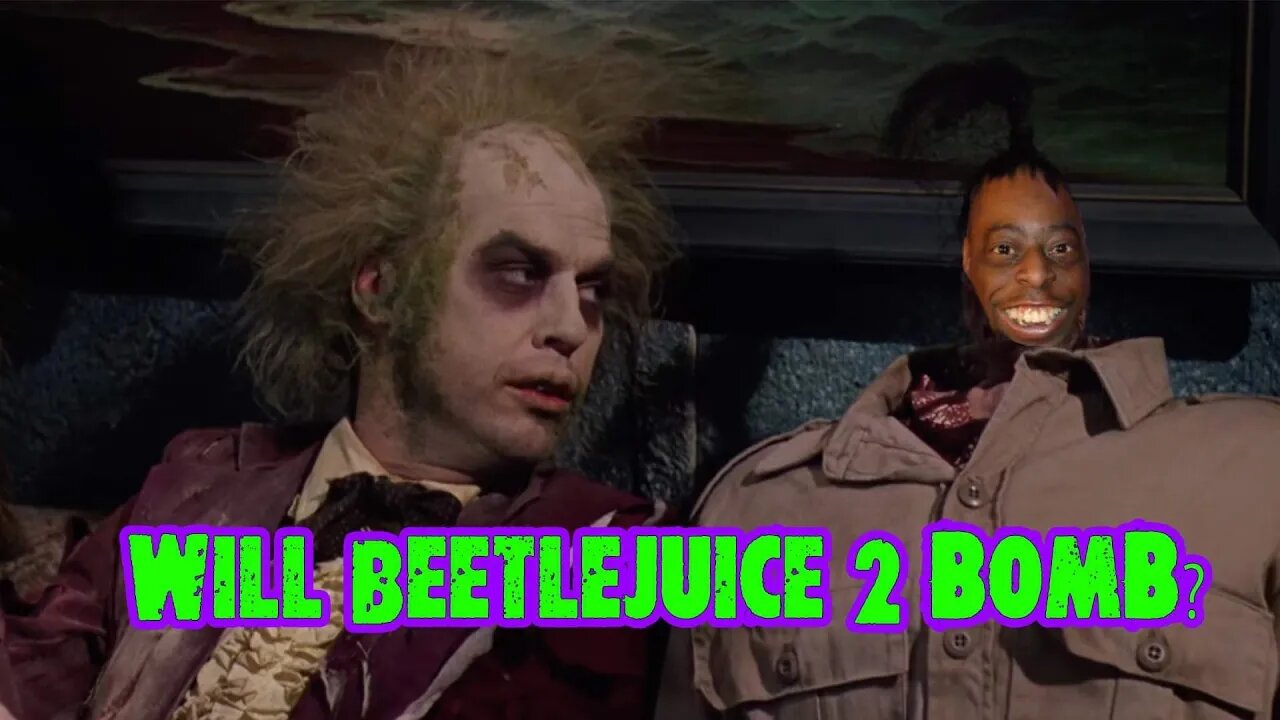 Beetlejuice Beetlejuice Thoughts - Video Rot Ep. 83