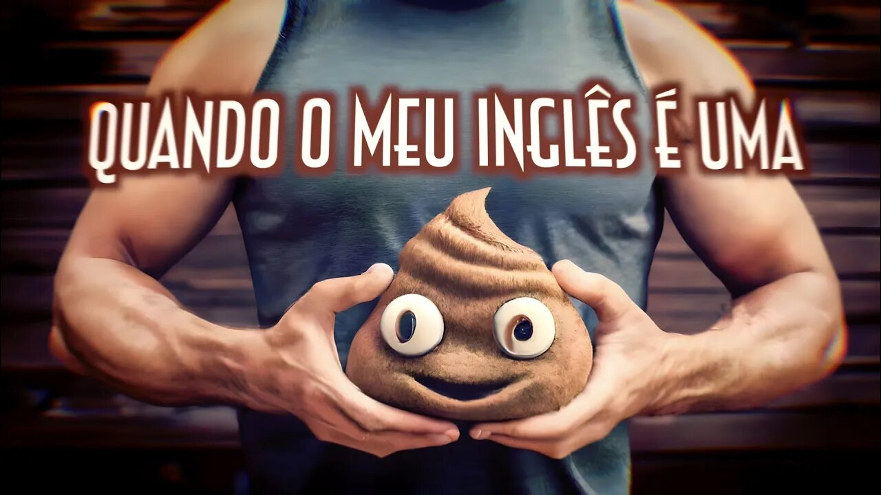 Quando o meu inglês é uma merda! - Emerson Martins Video Blog 2023