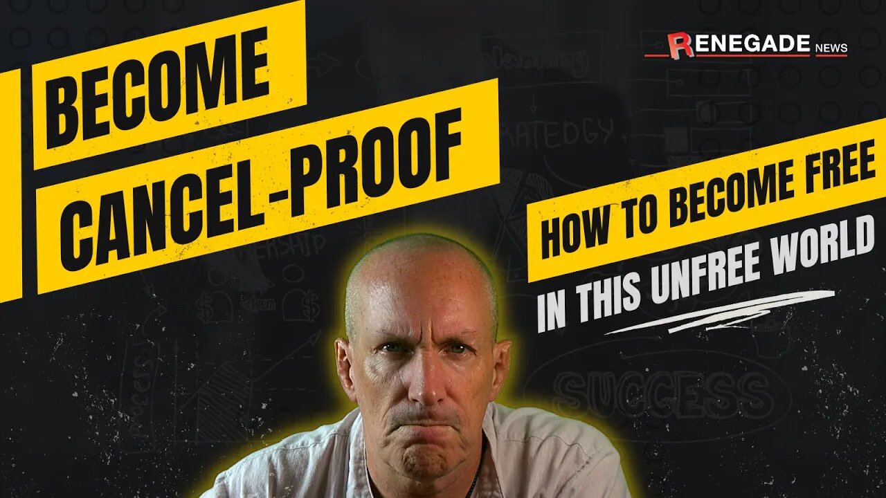 Become Cancel-Proof: How to Become Free in this Unfree World