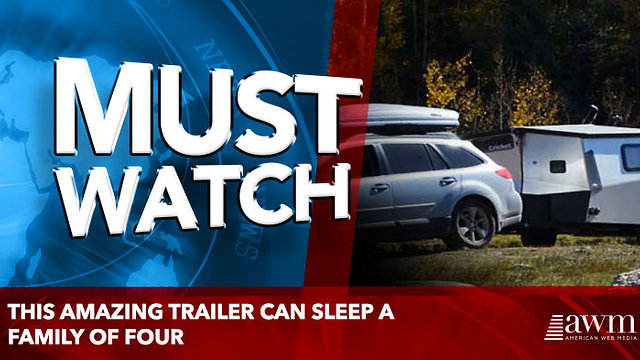 This Amazing Trailer Can Sleep a Family of Four