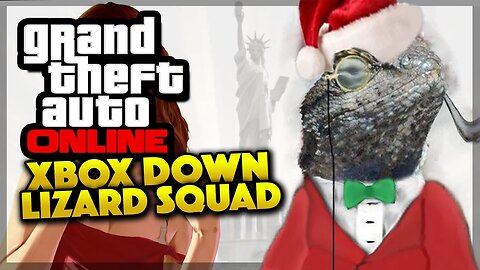 GTA 5 Online - XBOX LIVE DOWN! LIZARD SQUAD ARE BACK! (GTA 5 Gameplay)