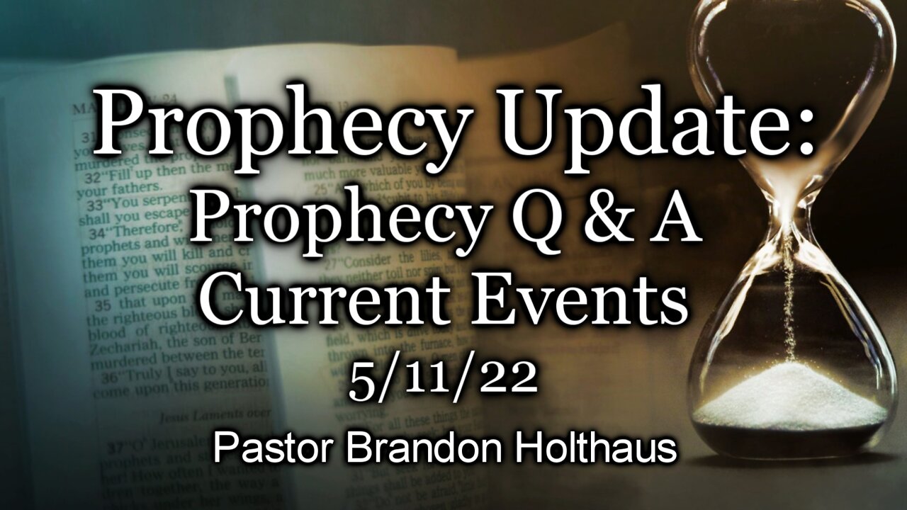 Current Event Q & A – 5/11/22