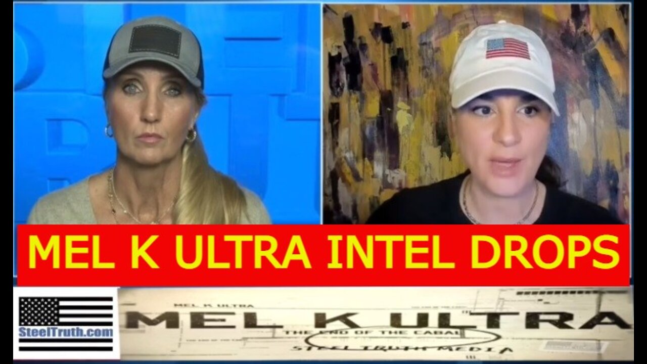 MEL K ULTRA INTEL DROPS - STEEL TRUTH WITH ANN VANDERSTEEL FT. MEL K