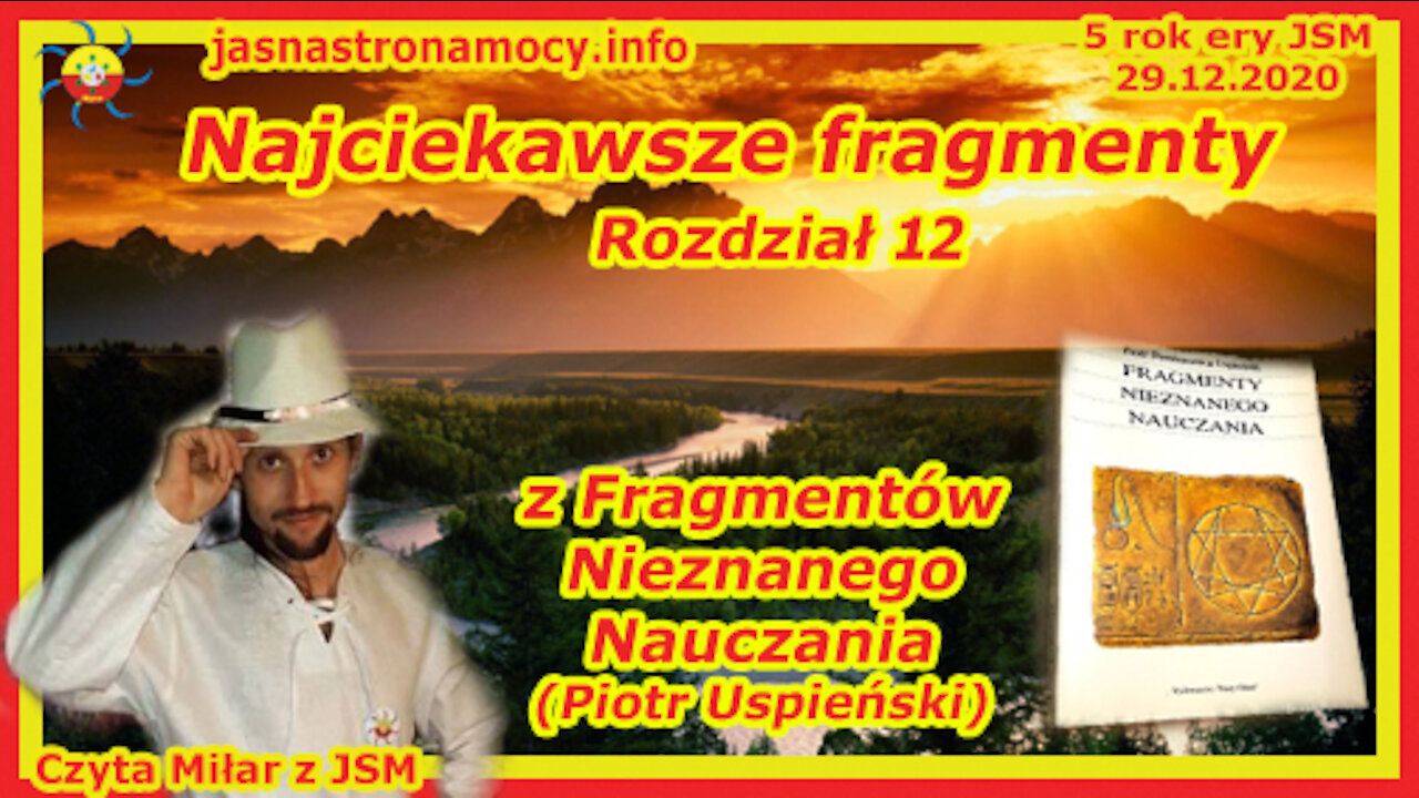 Najciekawsze fragmenty z Fragmentów Nieznanego Nauczania (Piotr Uspieński) – ROZDZIAŁ 12