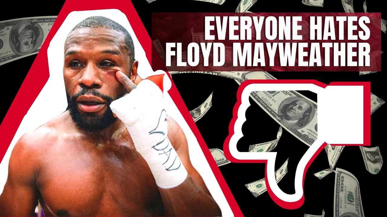 Floyd Mayweather Is The Most Hated Boxer Ever