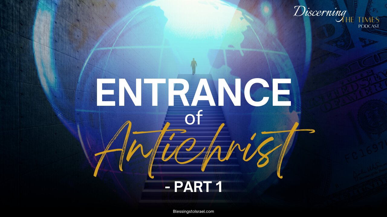 Entrance of Antichrist - Part 1