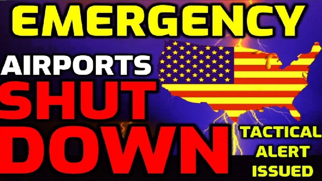 URGENT EMERGENCY ⚠️ US AIRPORTS SHUT DOWN - TACTICAL ALERT ISSUED!