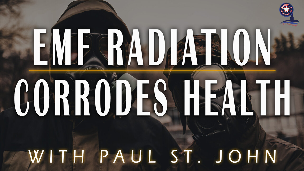 EMF Radiation Corrodes Health with Paul St. John | Unrestricted Truths Ep. 52