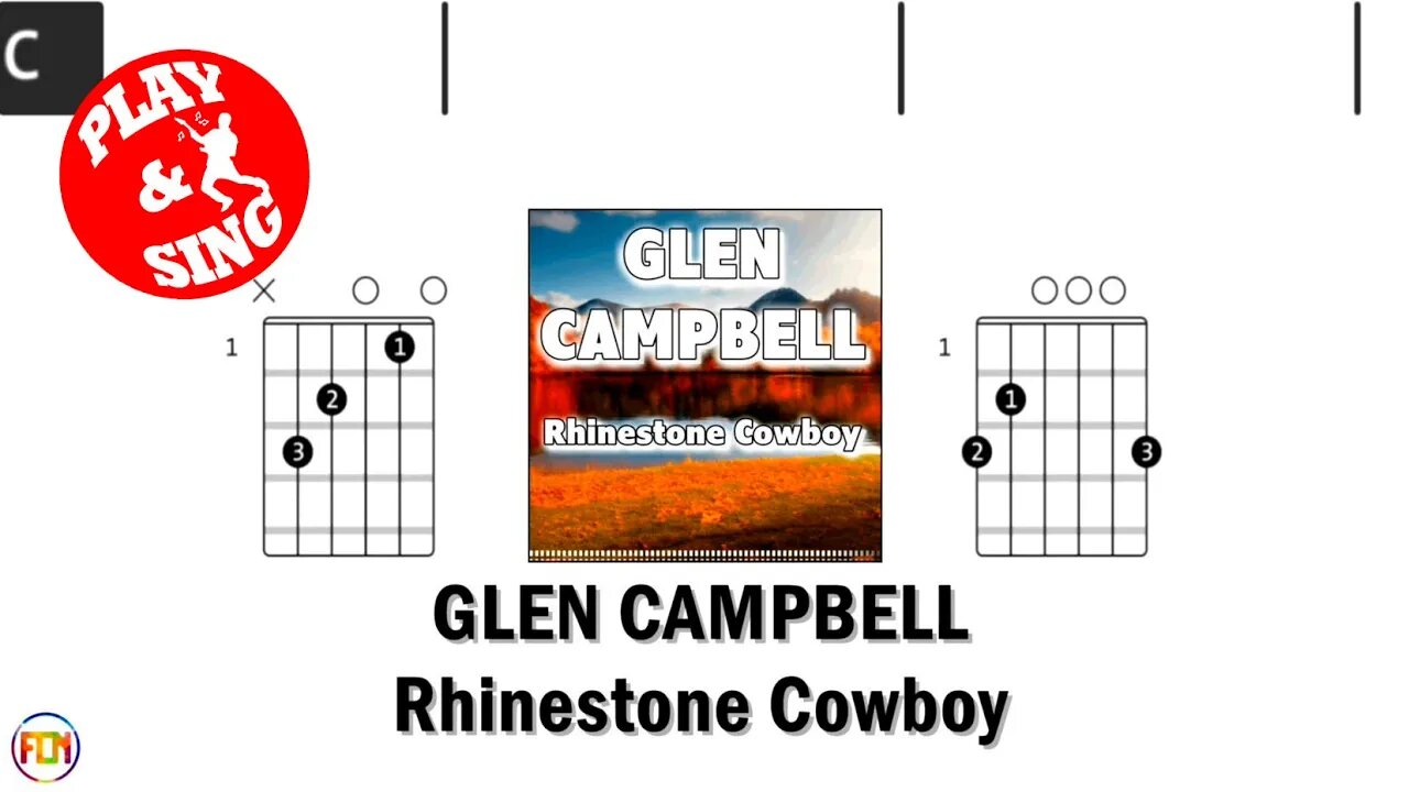 GLEN CAMPBELL Rhinestone Cowboy FCN GUITAR CHORDS & LYRICS