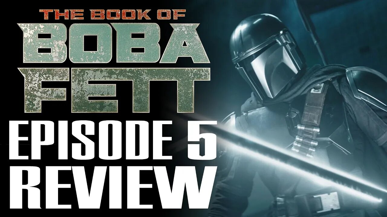 Book of Boba Fett - EPISODE 5 REVIEW | KNIGHTS WATCH