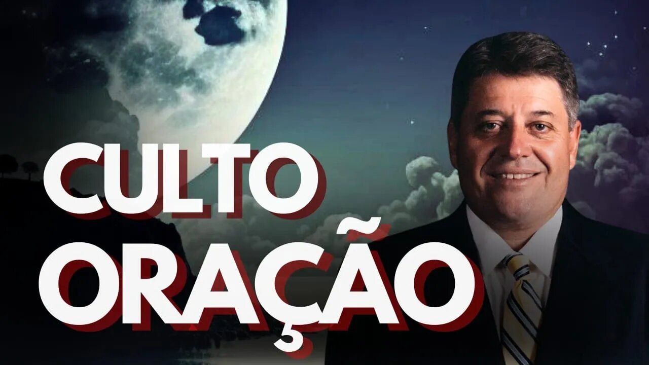 CULTO DE ORAÇÃO 26/04/2023