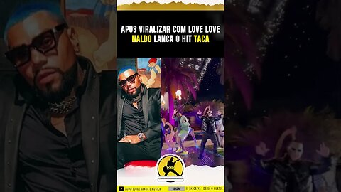 Naldo lança Nova Musica TACA #naldobenny #Taca #naldo #shortsviral #shortsmusica