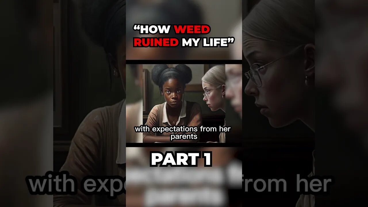 How Weed Ruined Me: Part 1