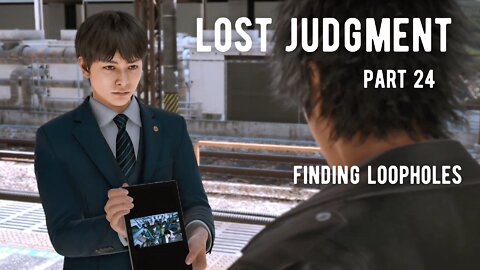 Lost Judgment Part 24 - Finding Loopholes