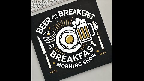 Beer For Breakfast Morning Show Friday The 13th What could go wrong