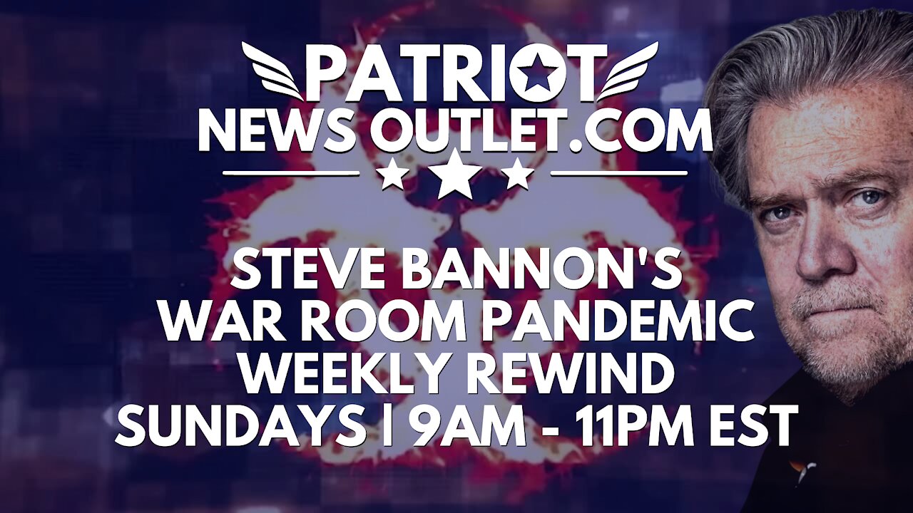 🔴 WATCH LIVE | Patriot News Outlet | War Room Pandemic, Weekly Rewind | 9/26/2021