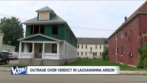 Outrage over verdict in Lackawanna arson