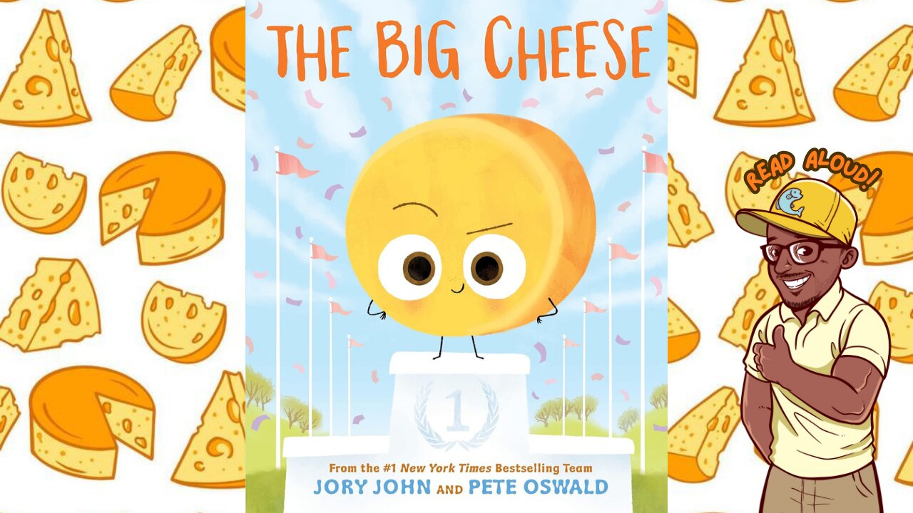 🧀The Big Cheese! | Wonderfully Read by Mr. Phishy!