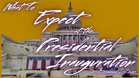 What to Expect at Inauguration 2021