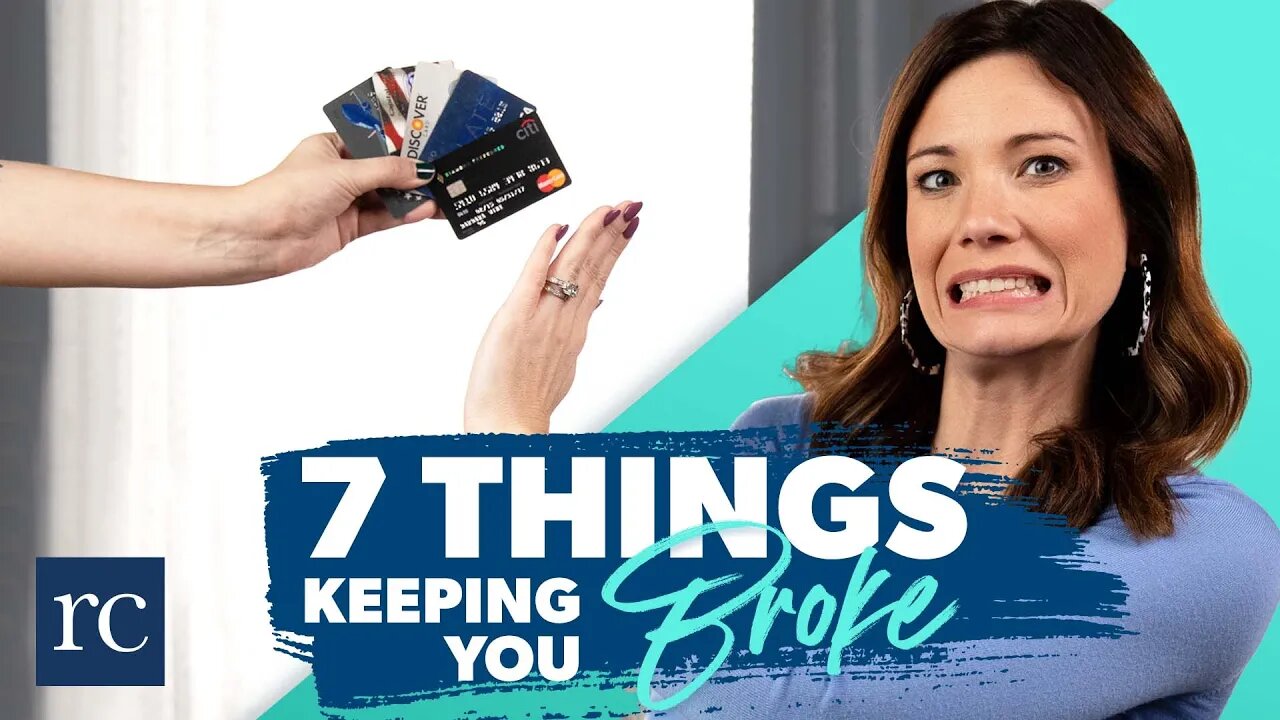 7 Things That Are Keeping You Broke