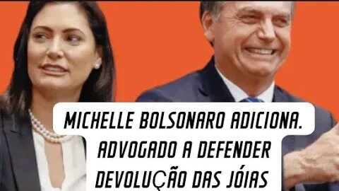 Michelle de bolsonaro adiciona advogado a defender devolução da jóias Arábia Saudita