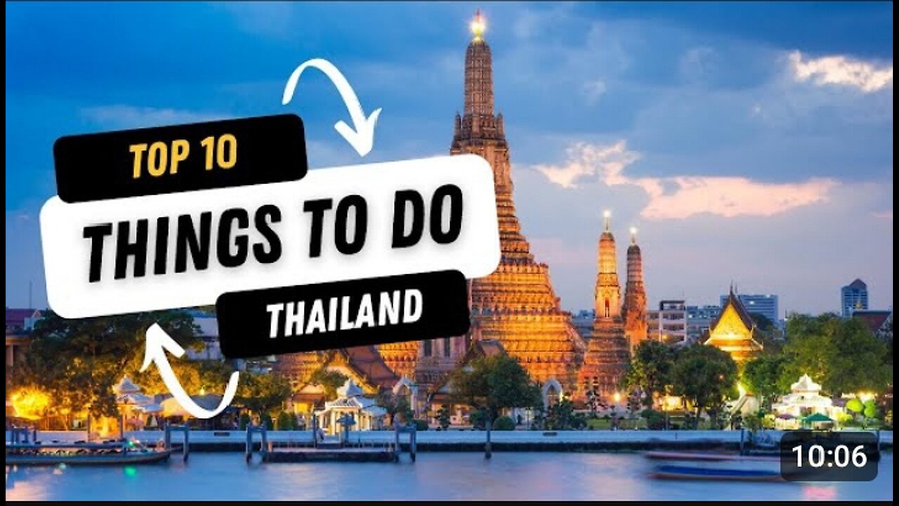 Top 10 Must See Places In Thailand