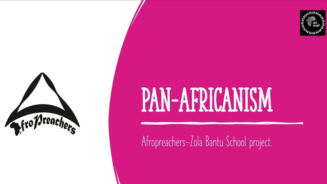 Afropreachers & Zola Bantu School Outreach Project Volunteers Training 1: Pan-Africanism