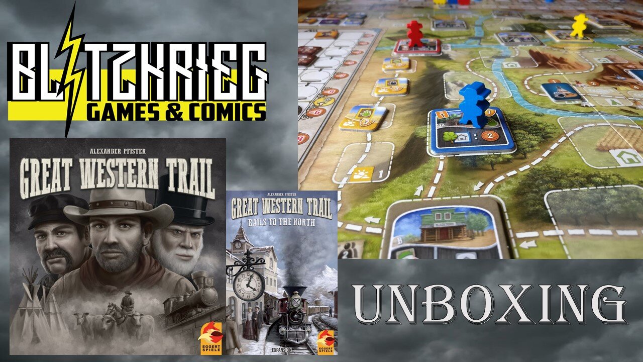 Great Western Trail + Rails to the North Expansion Unboxing Eggert Spiele
