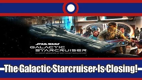 Disney Is Closing The Star Wars Galactic Starcruiser Hotel