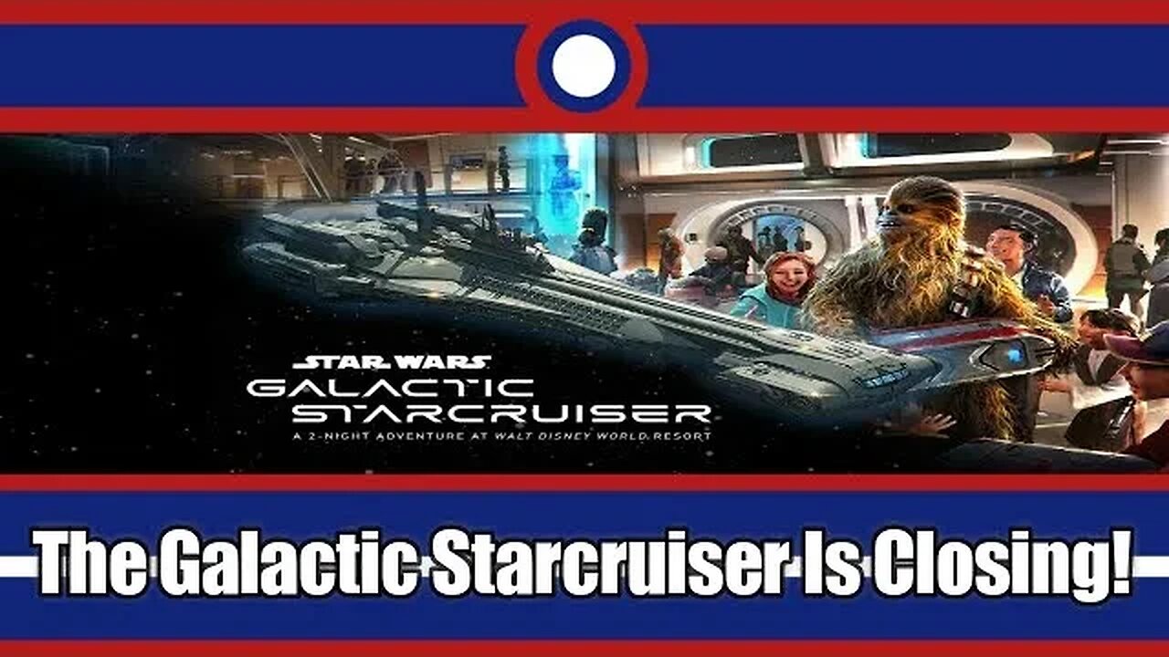 Disney Is Closing The Star Wars Galactic Starcruiser Hotel