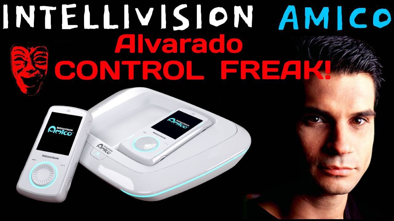 Intellivision Amico Tommy Tallarico ALVARADO IS A CONTROL FREAK! - 5lotham