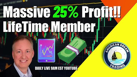 Massive +25% Profit Lifetime Member Stock Market Success