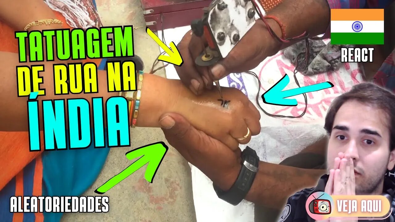 Conheça os TATUADORES DE RUA da ÍNDIA! Nunca foi tão BARATO e PERIGOSO se TATUAR! | Veja Aqui Reacts