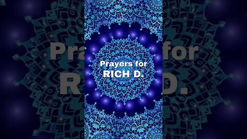 🙏 Prayer Chain for Rich D. 🙏