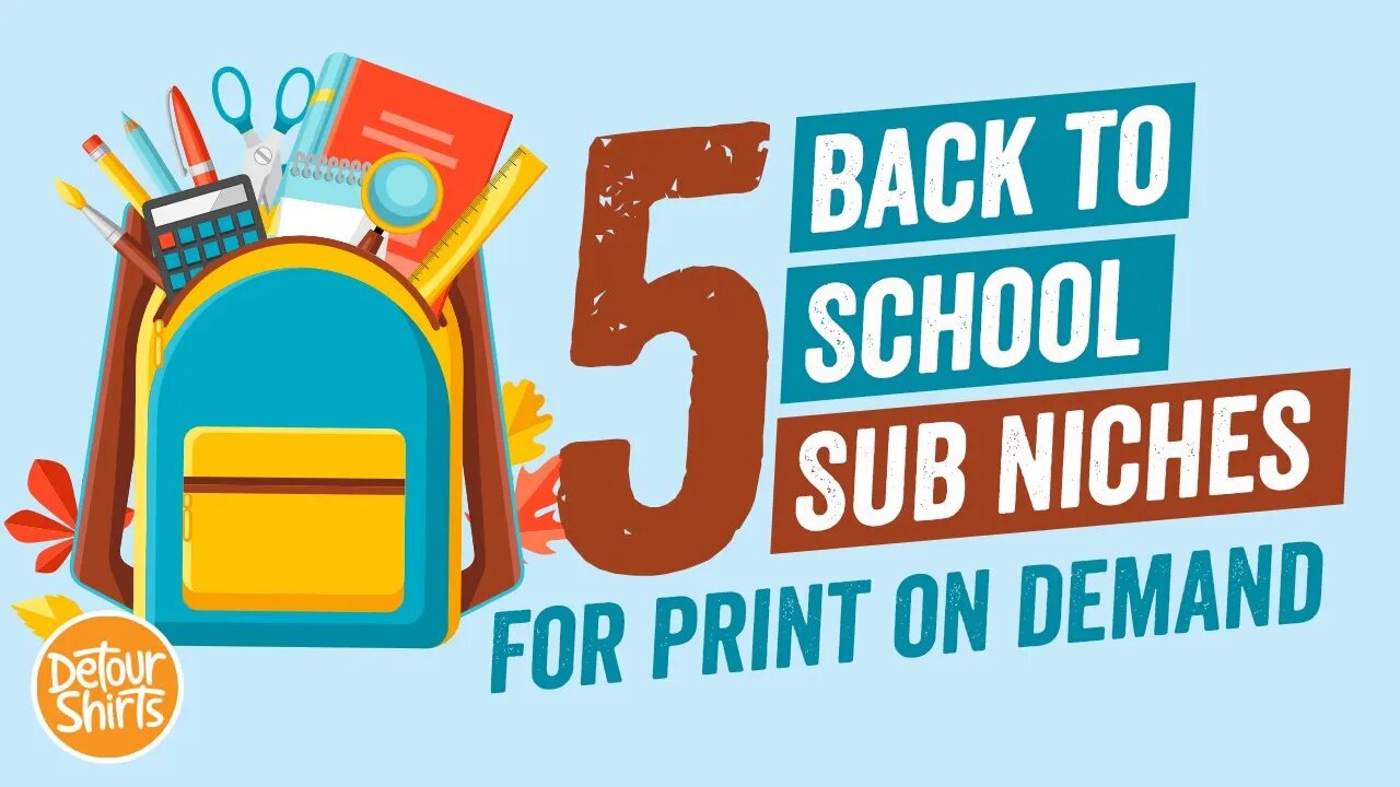 5 Back To School T-Shirt Sub Niches for Print on Demand that Sell and Get Sales.. Niche Down